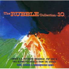 Various RUBBLE COLLECTION VOL.10 (Bam-Caruso Records – RUBBLE CD 10) UK 1992 compilation of UK 60's 45s
